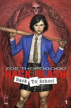 Load image into Gallery viewer, HACK SLASH BACK TO SCHOOL #1 (MIKE CHOI EXCLUSIVE)