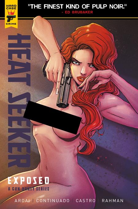 HEAT SEEKER EXPOSED #1 - GUN HONEY (BRAO NUDE POLYBAGGED CVR C VARIANT)