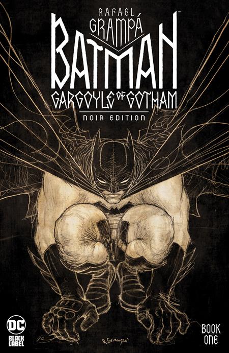 BATMAN GARGOYLE OF GOTHAM #1 (RAFAEL GRAMPA NOIR EDITION VARIANT)