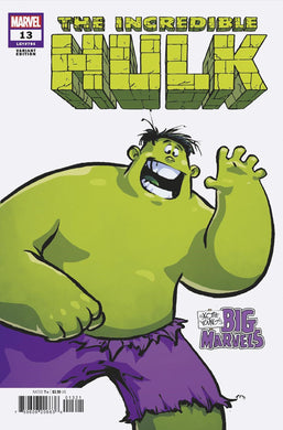 INCREDIBLE HULK #13 (SKOTTIE YOUNG'S BIG MARVEL VARIANT)