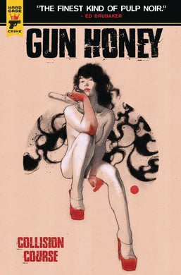 GUN HONEY COLLISION COURSE #4 (LABELLECICATRICE CLOTHED VARIANT)