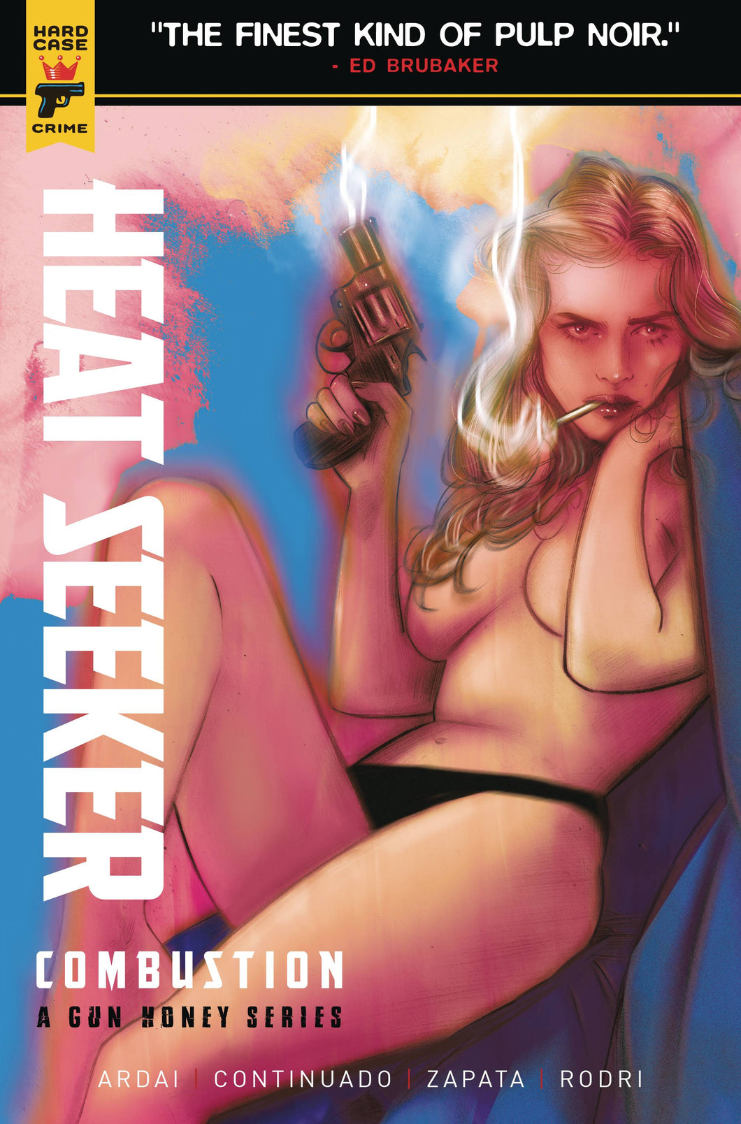 HEAT SEEKER COMBUSTION #1 - GUN HONEY (TULA LOTAY VARIANT)