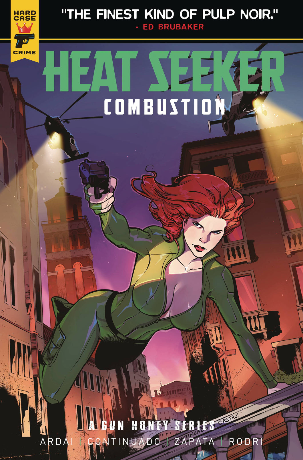 HEAT SEEKER COMBUSTION #1 - GUN HONEY (ACE CONTINUADO VARIANT)