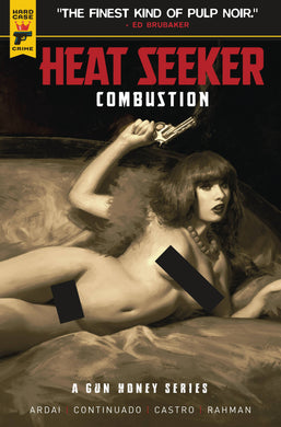 HEAT SEEKER COMBUSTION #4 - GUN HONEY (IRVIN RODRIGUEZ NUDE POLYBAGGED VARIANT CVR G)