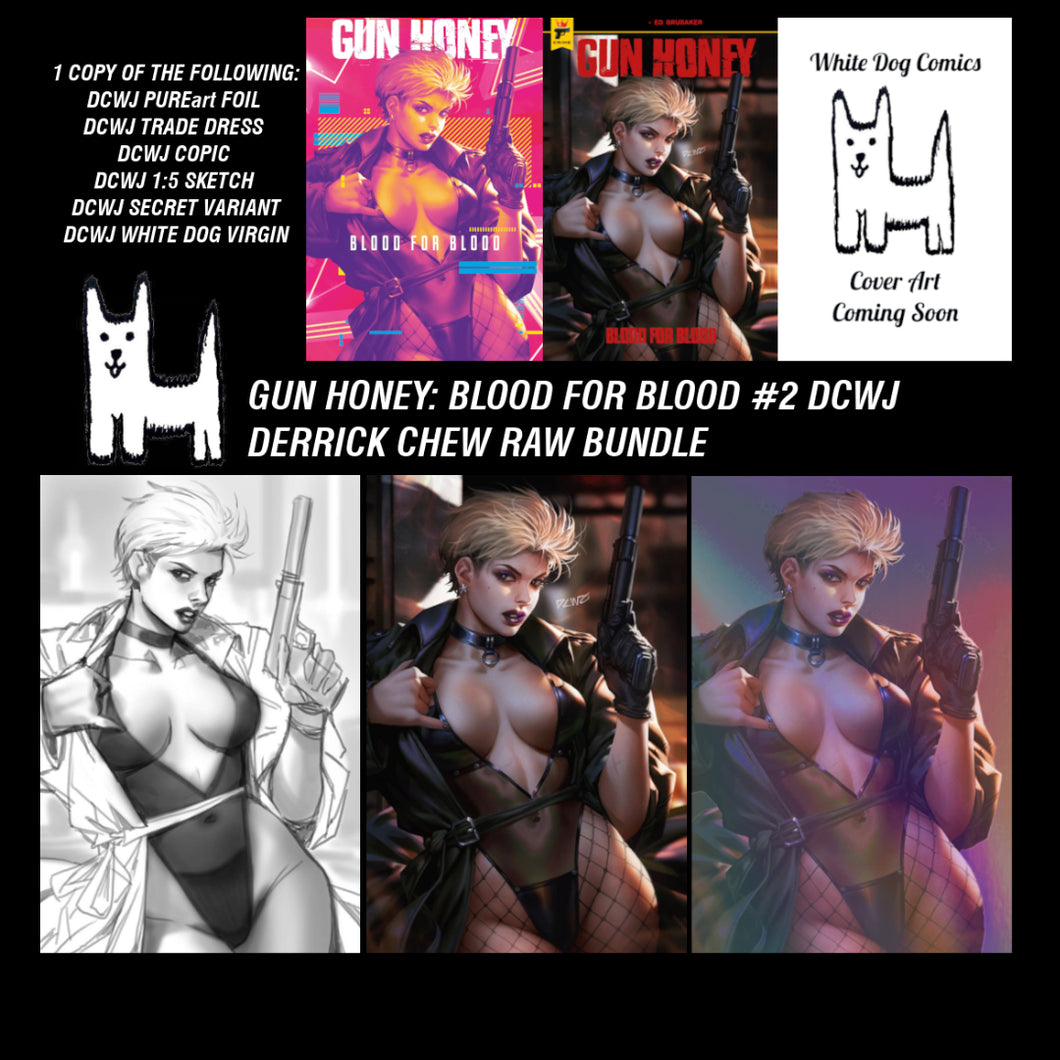 Gun Honey Blood for Blood #2 (DCWJ Derrick Chew RAW Bundle)