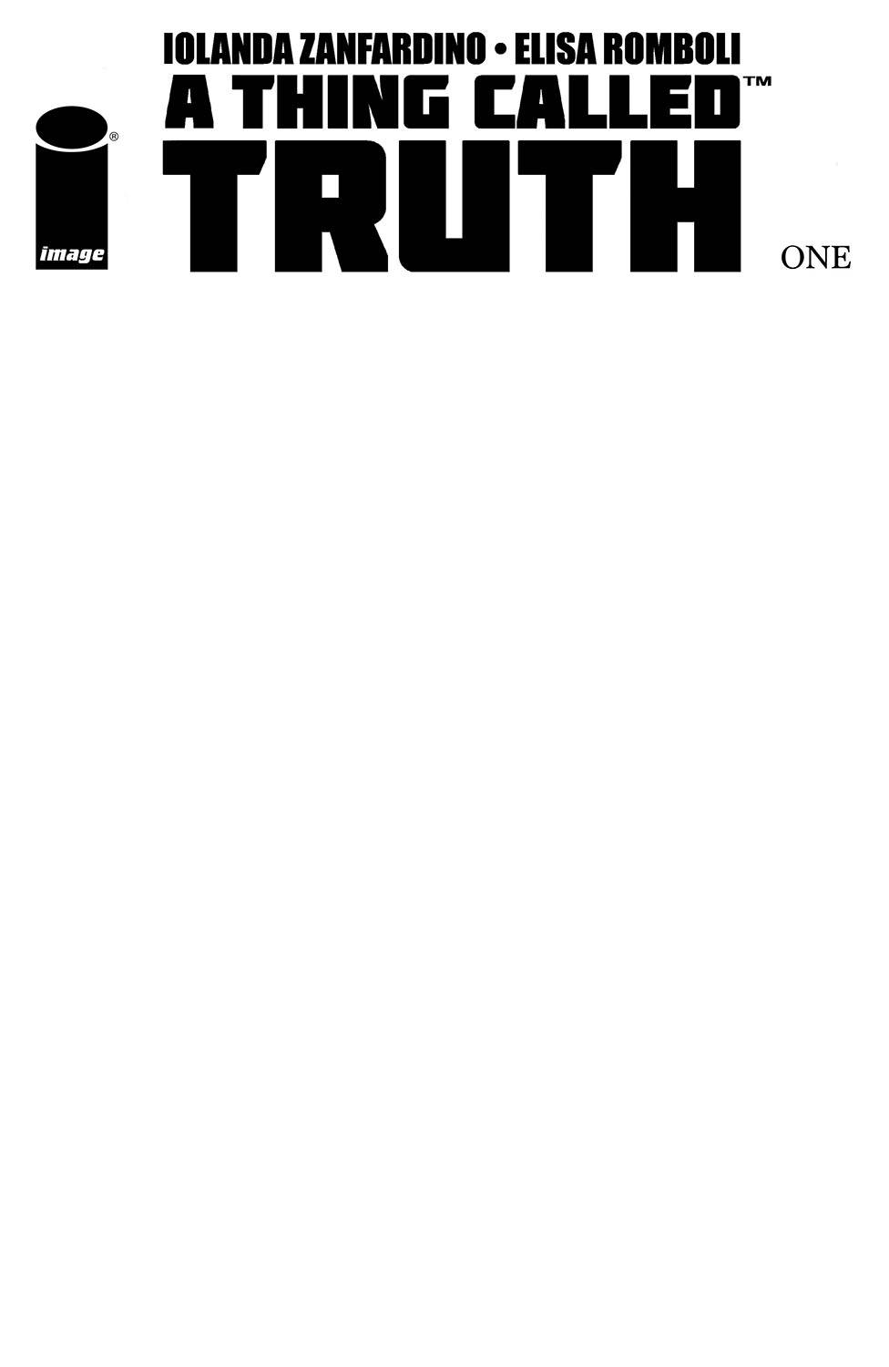 A Thing Called Truth #1 (Cover C Variant - Blank)